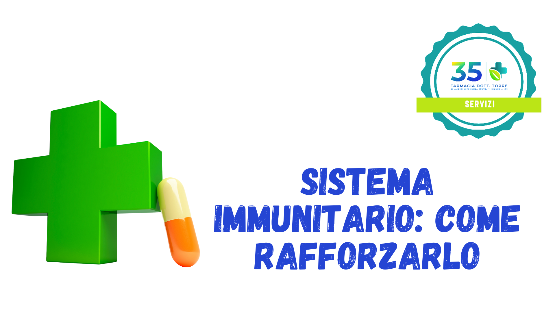 Sistema immunitario: come rafforzarlo
